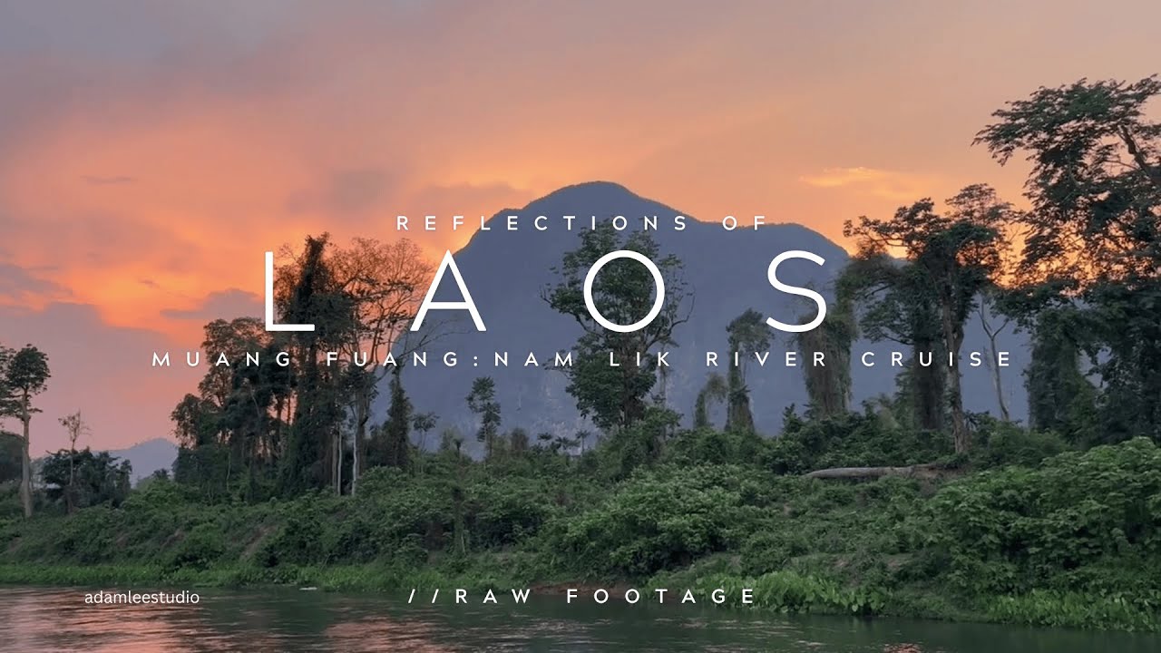 Laos | Muang Feuang Nam Lik River Cruise & Resort