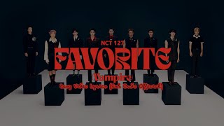 NCT 127 엔시티 127 'Favorite (Vampire)' Easy Video Lyrics (Terjemahan Indonesia)