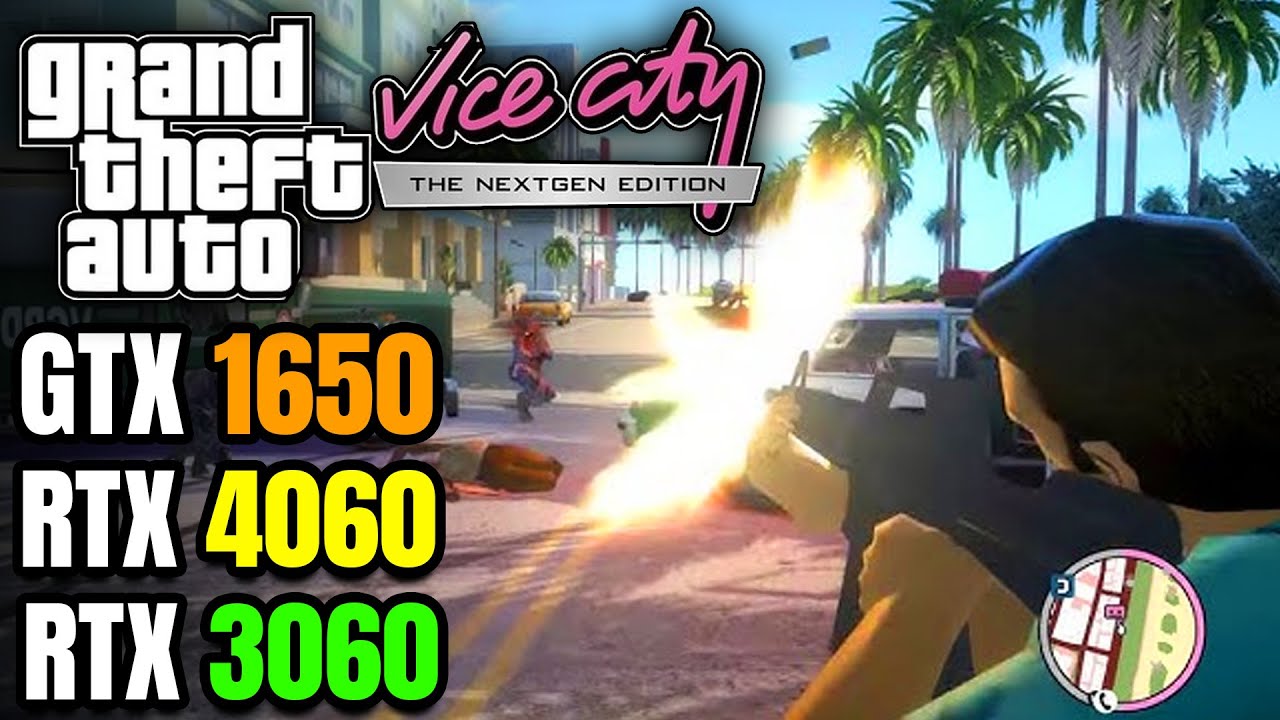 GTA Vice City NEXT GEN MOD GTX 1650 RTX 3060 RTX 4060 Vice City 