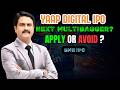 Yaap Digital IPO Review l Yaap Digital IPO l Yaap IPO l Rajendra Singh Goud