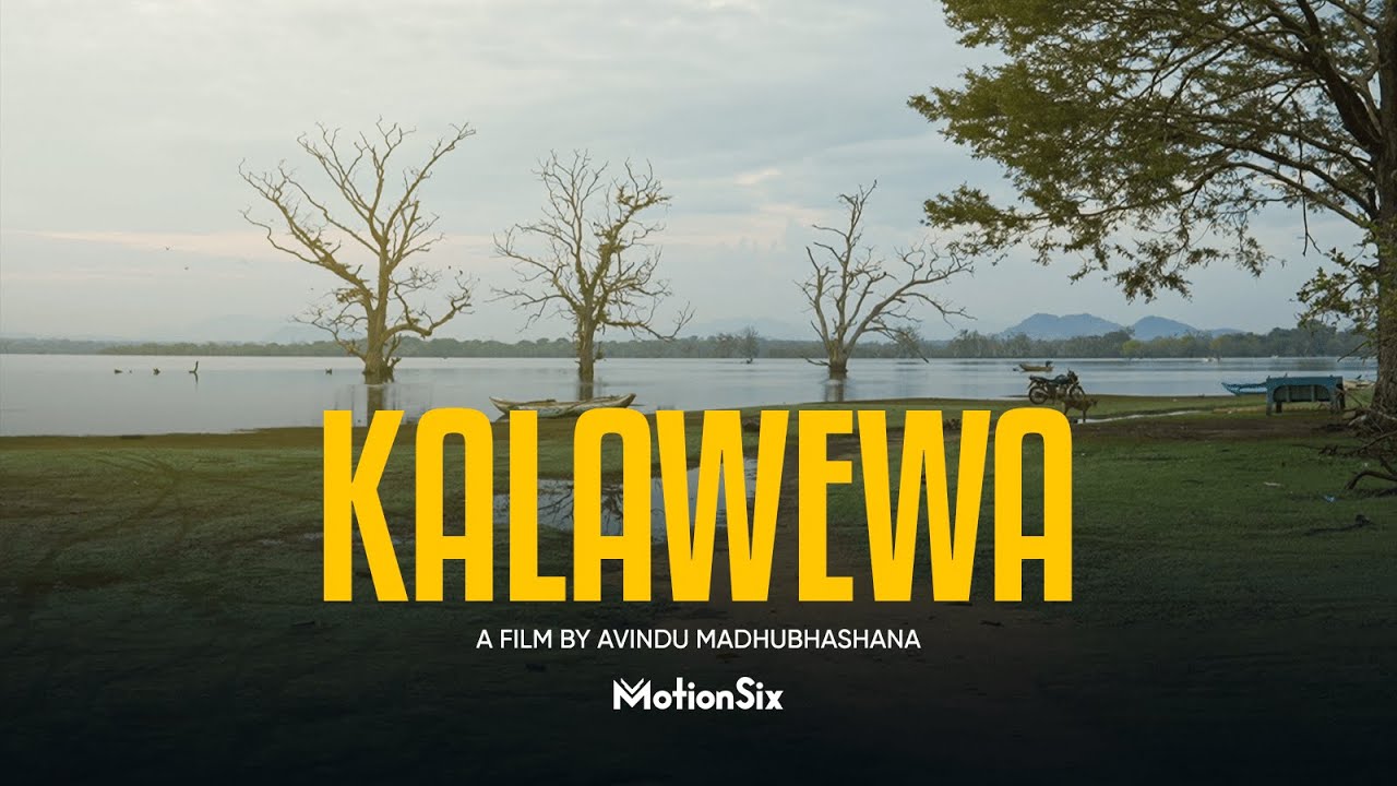 KalaWewa Sri Lanka Cinematic Short Film | MotionSix Films