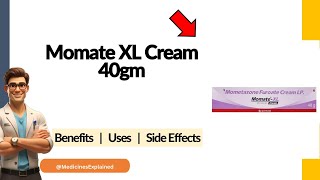 Momate XL Cream - Uses, Side Effects & Dosage