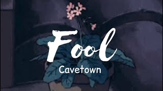 Fool (Lyrics) -Cavetown