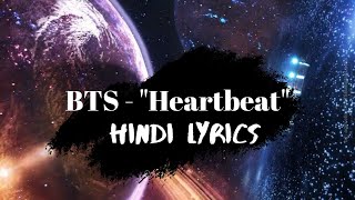 BTS (방탄소년단) - Heartbeat [Hindi Lyrics]