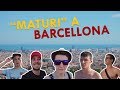 "MATURI" A BARCELLONA • Cosa fare e come divertirsi nella città della vida loca