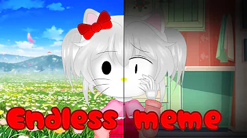 Endless meme || flash warning || Gacha Club