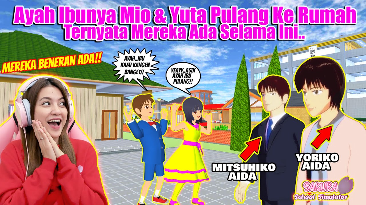INI DIA WAJAH ASLI ORANG TUA YUTA & MIO AIDA!! MEREKA MASIH HIDUP?? SAKURA SCHOOL SIMULATOR-PART 699