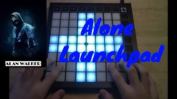 Alan Walker - Alone // Launchpad Cover