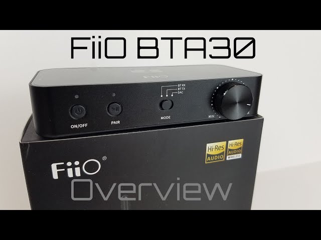 FiiO BTA30 Bluetooth Transceiver REVIEW