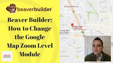 Beaver Builder: Change Google Map Zoom Level Module in WordPress