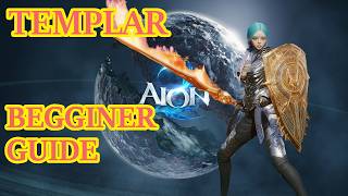 AION 2 ~ Templar Beginner Guide for Early & Mid Game PvE