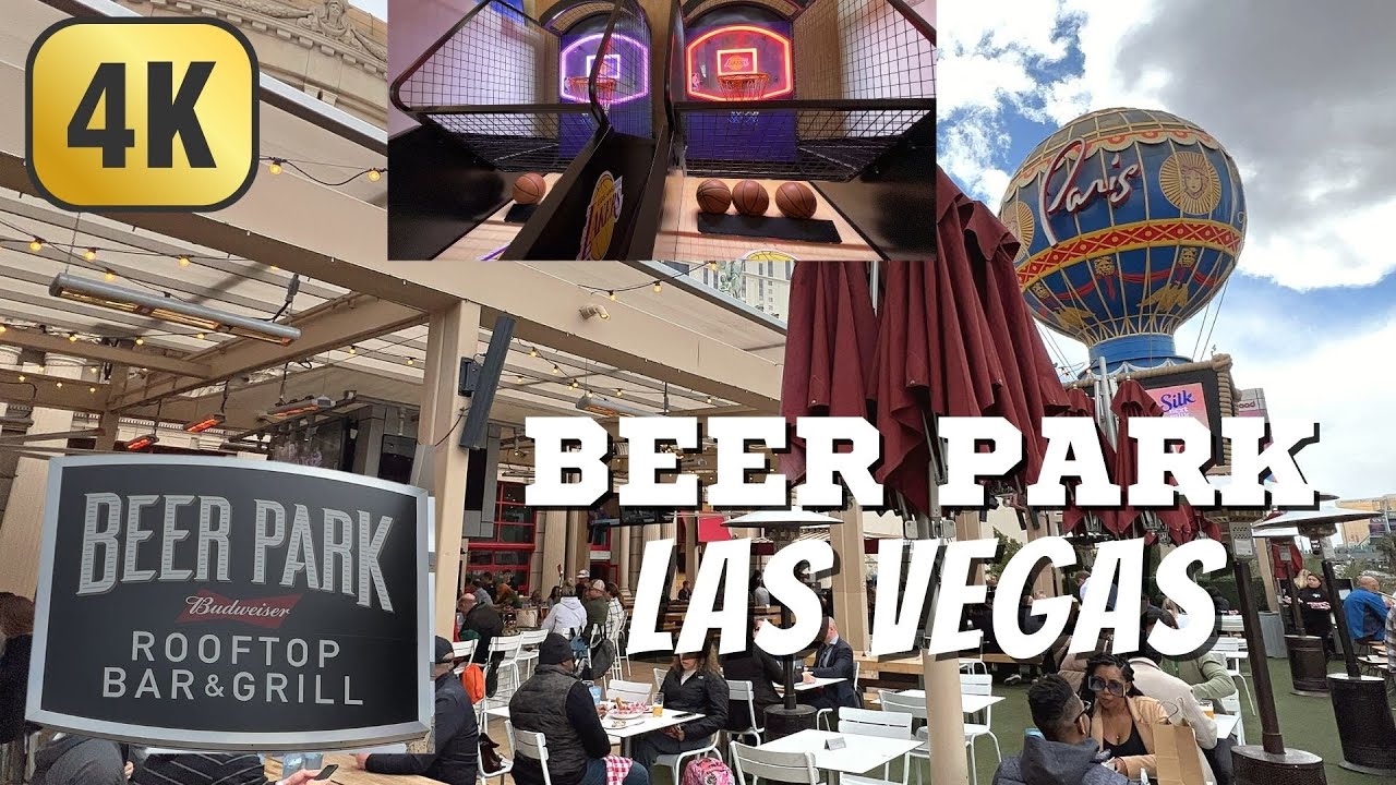 BEER PARK  Paris Las Vegas