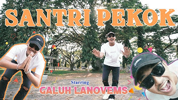 Galuh Lanovems - Santri Pekok (Official Music Video)