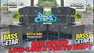 DJ CEK SOUND 🎧🔥LOW-LOW X TOKYO DRIFT🔥🎧 BASS HOREG REMIXX [once tefa]