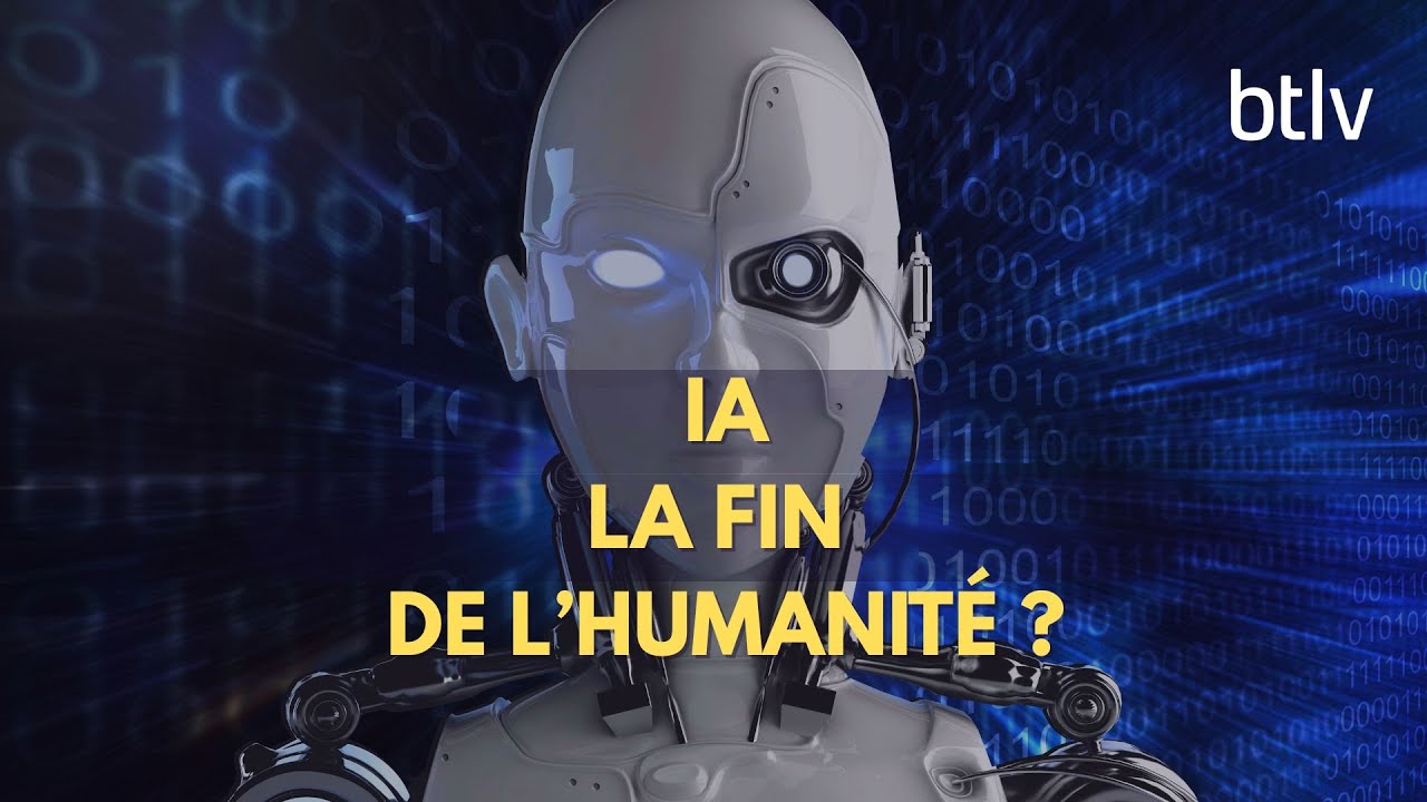 Intelligence artificielle : la fin de l'humanité ?