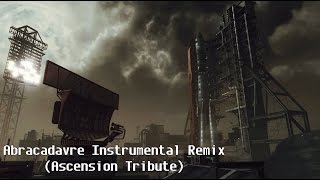 Abracadavre Instrumental Remix (Ascension Tribute)