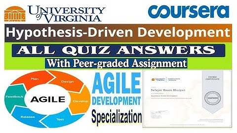 Hypothesis Driven Development | All Quiz & Assignment Answers | Coursera | University of Virginia
