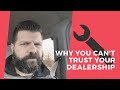 Why you can't trust your car dealership service department!
