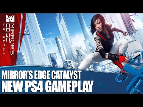 Mirror's Edge Catalyst on PS4 - New Gameplay