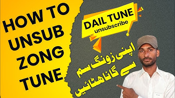 How To Unsubscribe Zong Dail Tune || Zong Ki Sim Se Gaana Kaise Khatam Kare || Unsub Zong Dail Tune