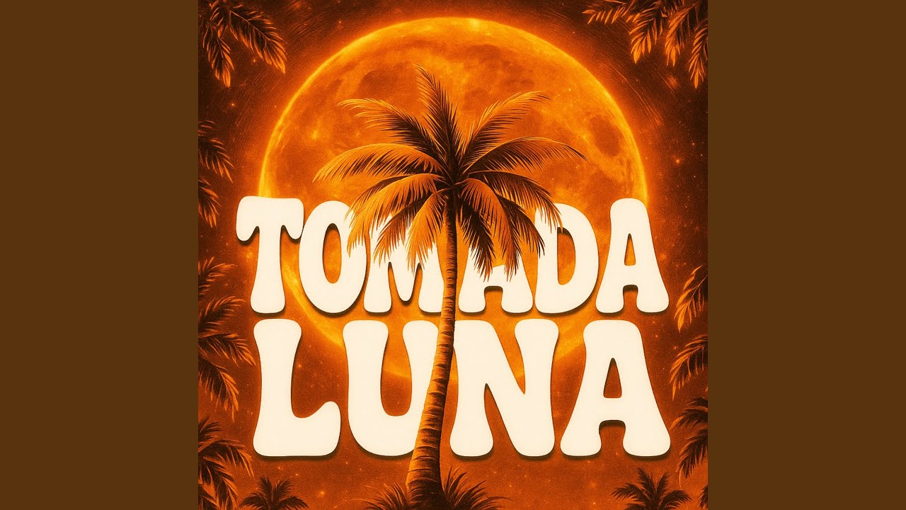Watch TOMADA LUNA on YouTube Watch TOMADA LUNA on YouTube