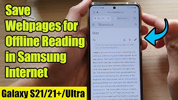 Galaxy S21/Ultra/Plus: How to Save Webpages for Offline Reading in Samsung Internet