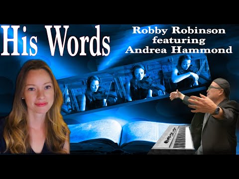 HIS WORDS Robby Robinson featuring Andrea Hammond