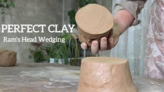How to Wedge Clay: Ram's Head Method (Stop Air Bubbles!)