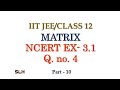 Class 12 maths Ncert Solutions | Chapter 3 | Matrices Exercise 3.1