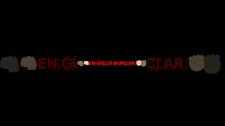 En Güçlü Burçlar