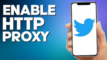 How to Enable Http Proxy on Twitter