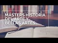 ¿Estudiar historia del arte? máster historia del arte y bellas artes