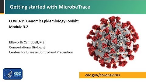 Module 3.2 - Getting started with MicrobeTrace