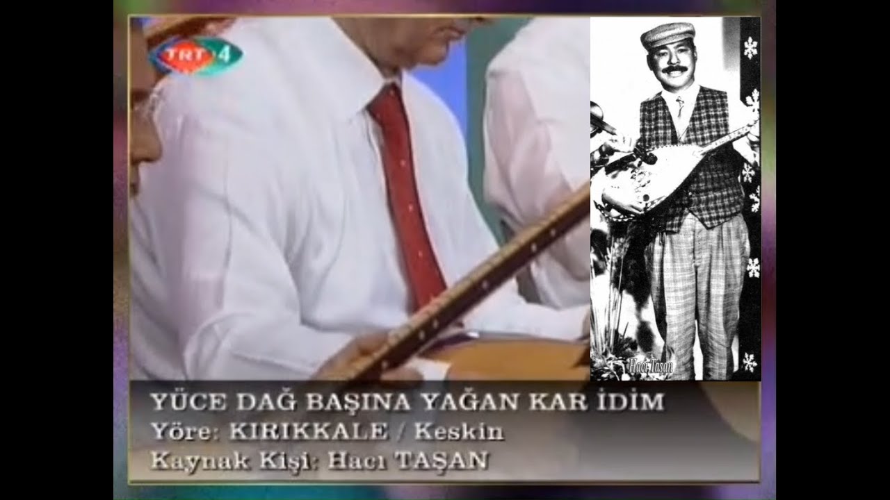 Yüce Dağ Başına Yağan Kar İdim - TRT THM Koro & Hacı TAŞAN