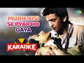 Mujhe Kisi Se Pyar Ho Gaya Karaoke With Lyrics Lata Mangeshkar Shankar Jaikishan
