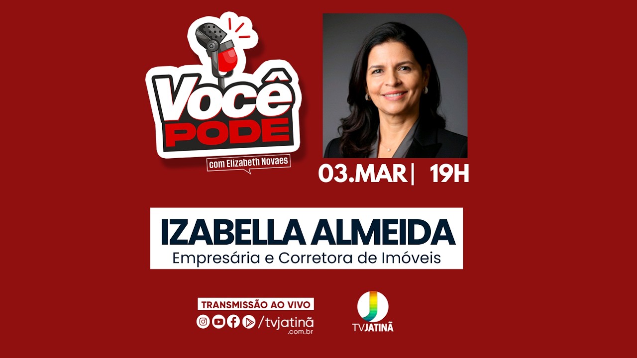 IZABELLA ALMEIDA -  VOCÊ PODE  |  03/03/25