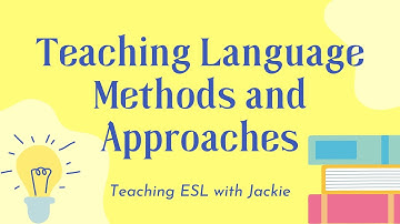Teaching Language Methods and Approaches | A Teacher master list of language teaching methods