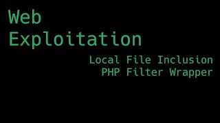 Web Exploitation Tutorial: Local File Inclusion PHP Filter Wrapper Net Worth