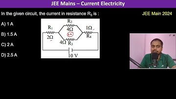 In the given circuit, the current in resistance R3 is :    JEE Main 2024 A) 1 A