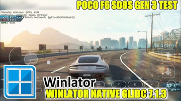 Need For Speed MW WINLATOR GLIBC 7.1.3 POCO F6