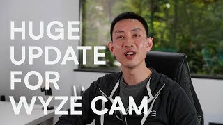 A Huge Update for Wyze Cam