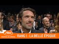 LA BELLE EPOQUE  - Rang I - Cannes 2019 - EV