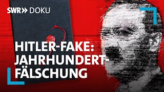 Der Hitler-Fake: Geschichte einer Jahrhundertfälschung (Folge 1/3)