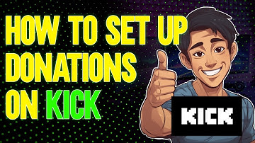 How To Set Up Donations On Kick