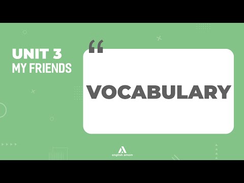 Video Tiếng Anh lớp 6 | Unit 3: My friends | Vocabulary - Từ... - YouTube
