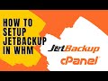 How to Setup Jetbackup in WHM as the Root