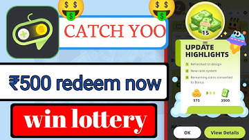 Catch Yoo New Update | ₹500 Redeem Code Fix Time | Sold Out Problem Solved | Big Uodate ||