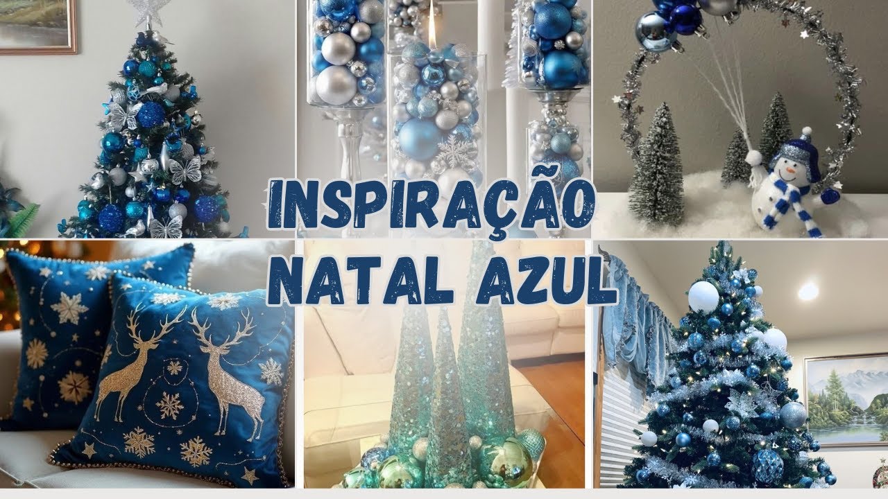 30 INSPIRAÇÕES DE NATAL AZUL😃. 