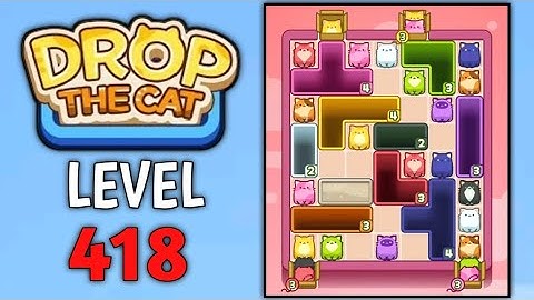 Drop The Cat Level 418