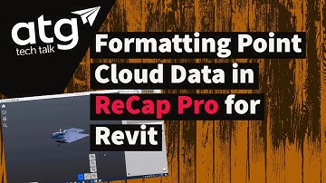 Formatting Point Cloud Data in ReCap Pro for Revit